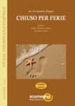 CHIUSO PER FERIE