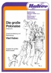 Die grosse Polonaise