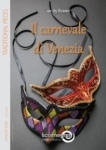 IL CARNEVALE DI VENEZIA